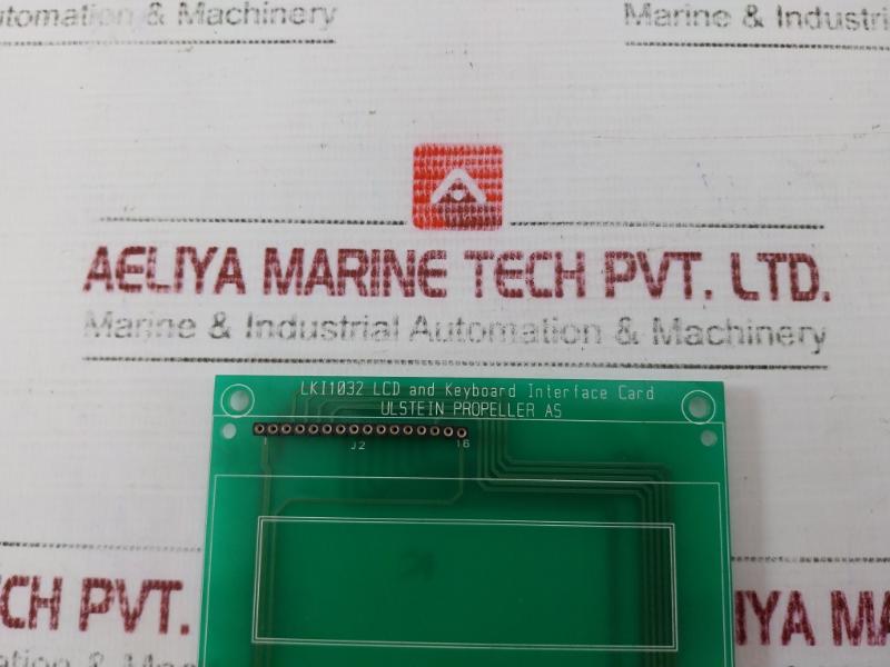 Ulstein Propeller Lki1032 Lcd & Keyboard Interface Card Ds 94V-0 E204460 10202