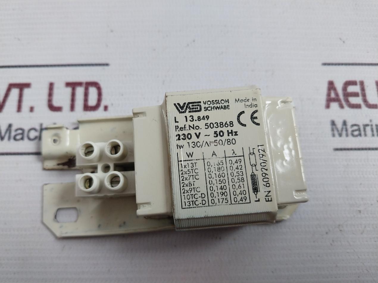 Vossloh Schwabe 503868 Ballast 230V 50Hz En60920/921