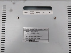 Weeco Wt19-3125 Touch Monitor Converter Ac 90-230V 12 Vdc