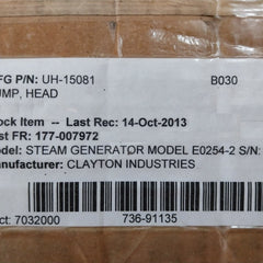 Clayton UH-15081 Steam Generator Pump Head E0254-2