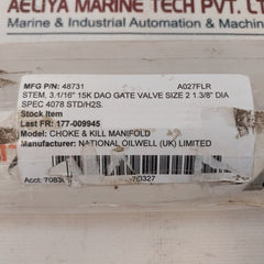 National Oilwell Varco 48731 Stem 3.1/ 16 Inch 15k Dao Gate Valve Size 2 1.3 /8