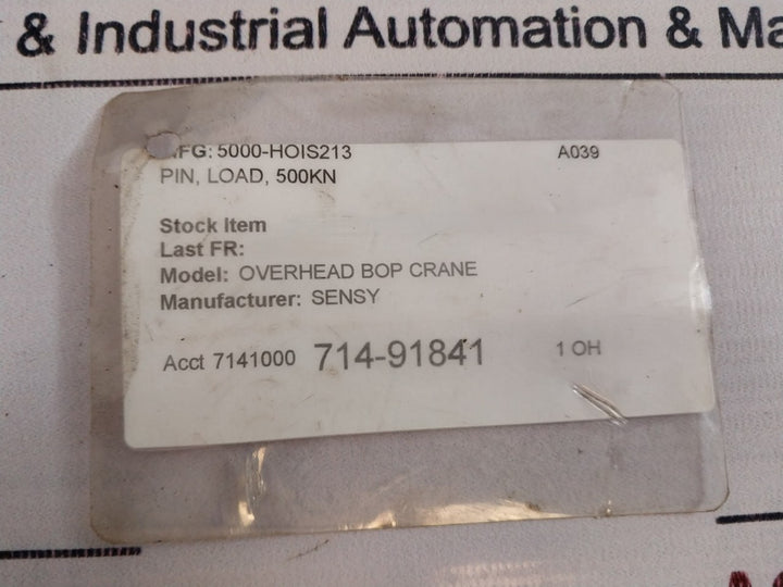 Sensy 500Kn Load Pin 5000-hois213 7141000 714-91841 1Oh