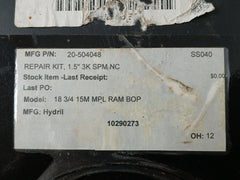 Hydril 20-504048 1.5” 3K Spm E/H Nc Sl Valve Repair Kit 18 3/4 15M Mpl Ram Bop