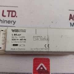 Vossloh Schwabe L80.667 Ballast 220V 60Hz