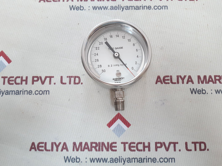 Ashcroft 0.2 inhg subd test gauge