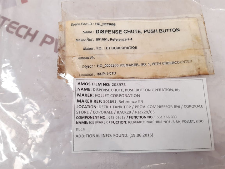 Follett Ho_0002933 Dispense Chute, Push Button