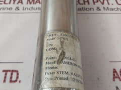 Cameron 630938-03 Stem For Choke And Kill Valve