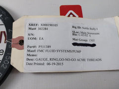 Fmc P511389 Go-no-go Ring Gauge