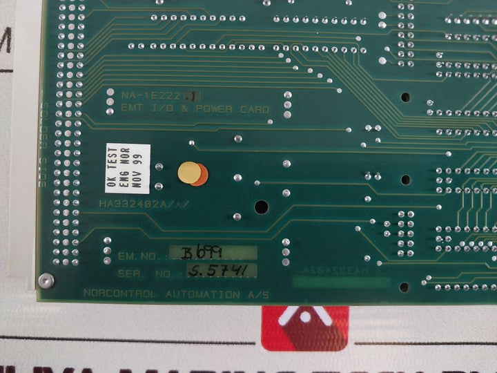 Norcontrol Na-1E222.1 Emt I/O & Power Card Ha332402A/A/ B 699