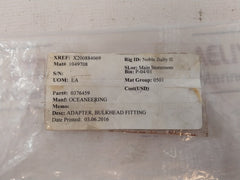 Oceaneering 0376459 Bulkhead Fitting Adapter