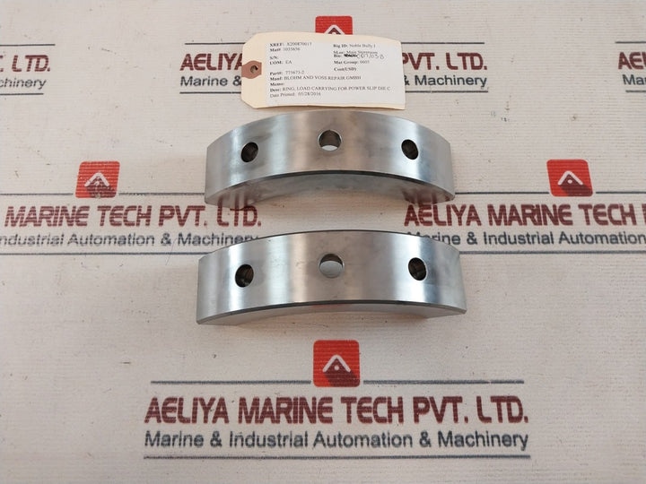 Blohm And Voss 775673-2 Load Carrying For Power Slip Die C Ring